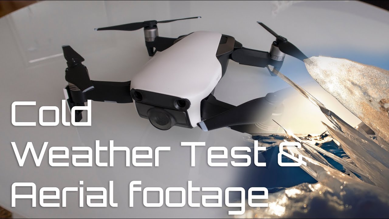 Mavic Air Cold weather Test and Aerial footage