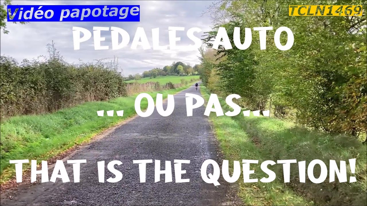 Pédales automatiques, ou pas ?