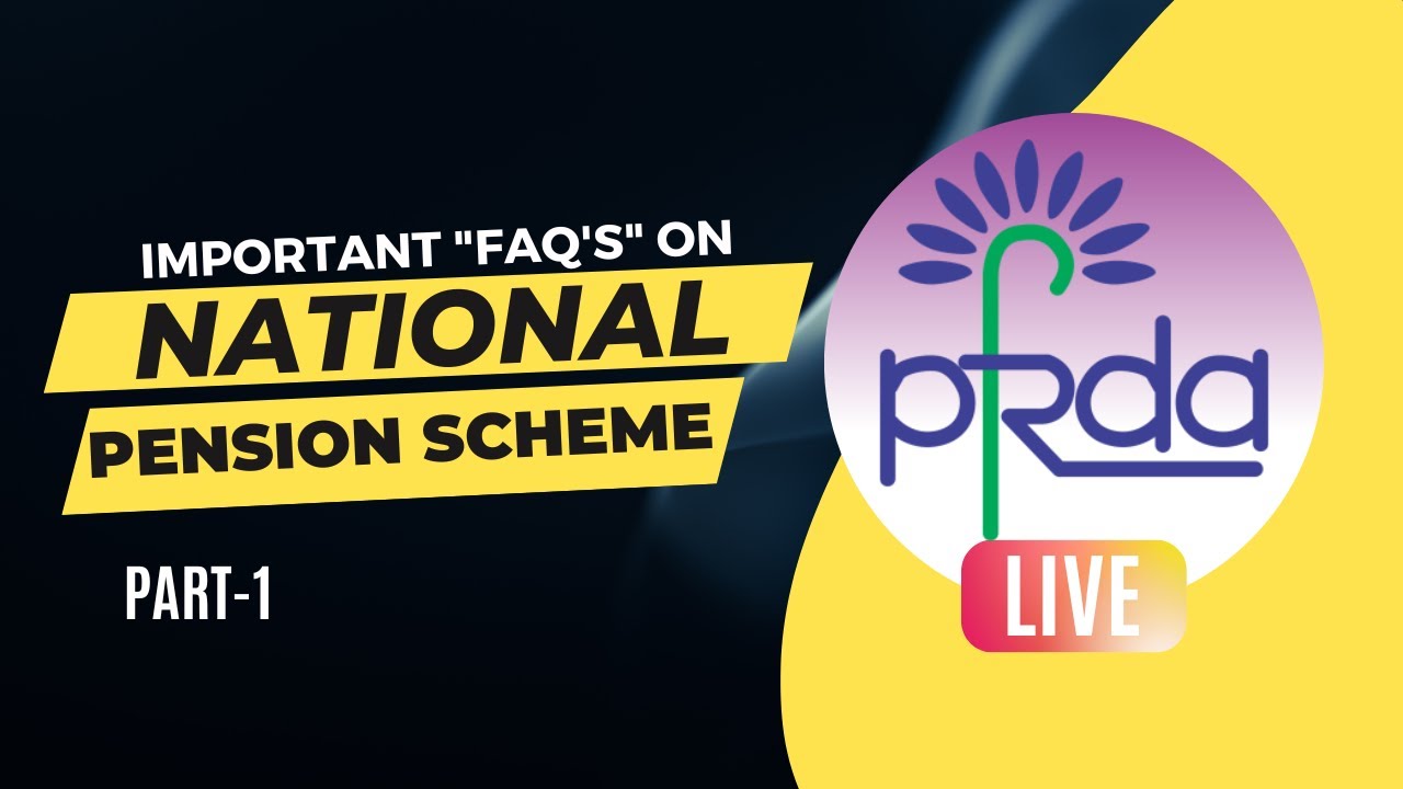 Pension Sector | National Pension Scheme | Frequently Asked Questions | Part-1 | Complete Course