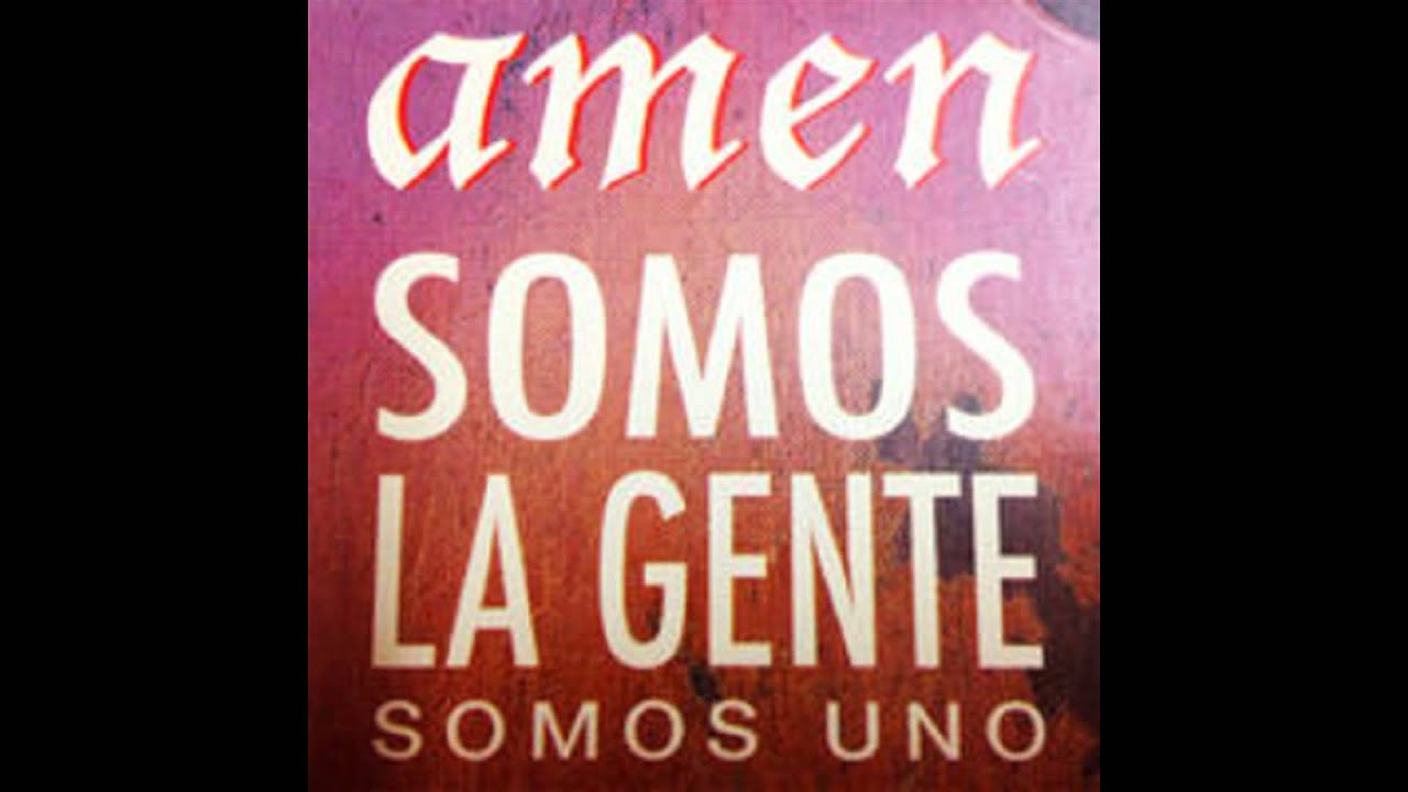 Amén - Somos La Gente (HQ)