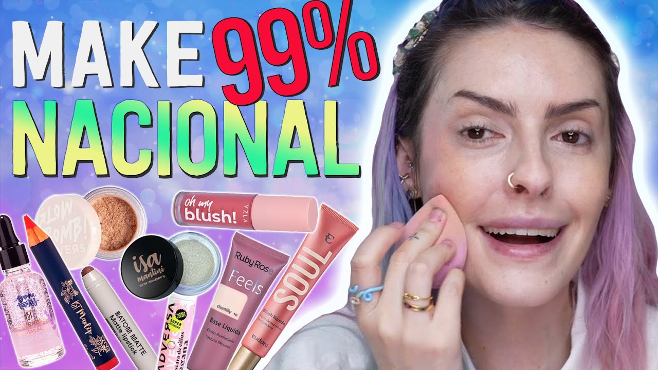 MAQUIAGEM USANDO SÓ PRODUTO NACIONAL! - Karen Bachini