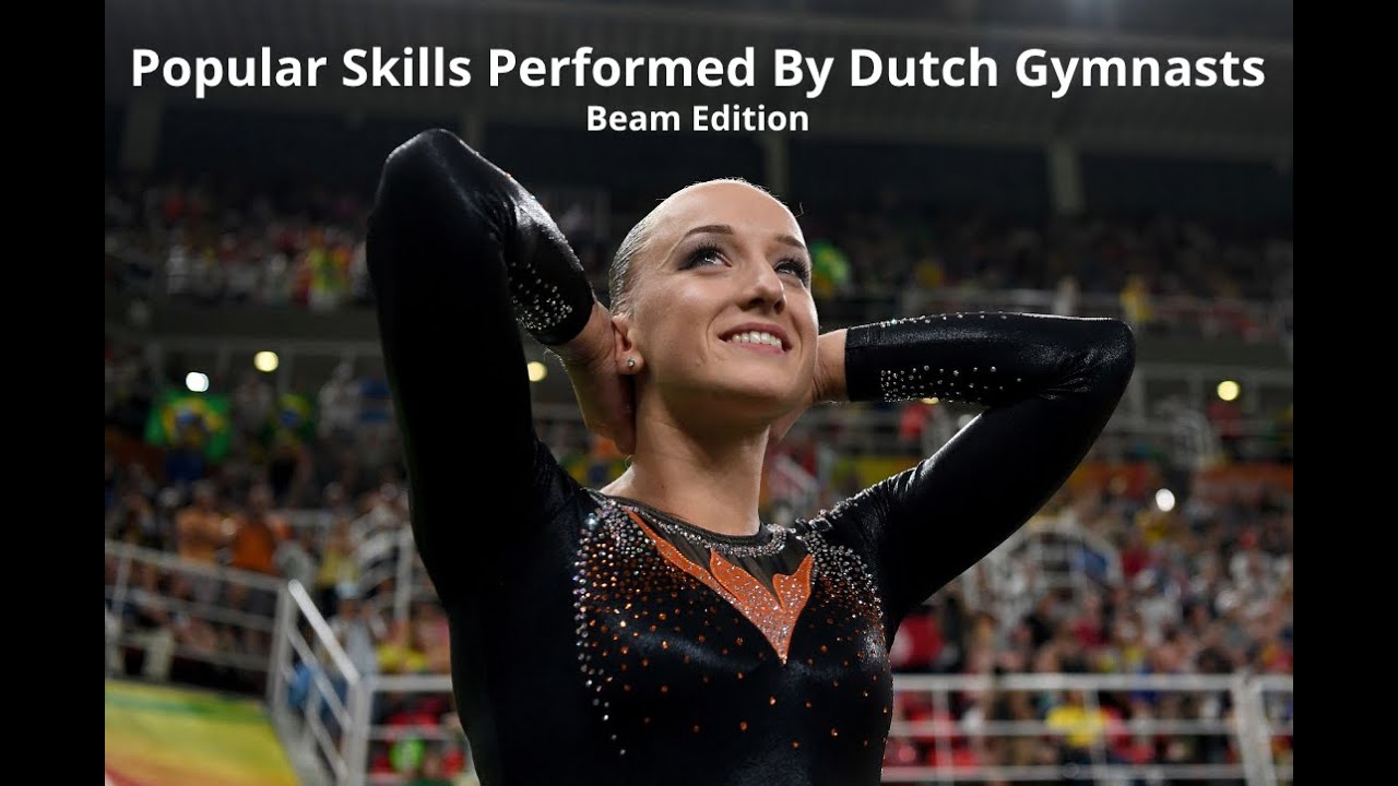 Popular Skills Performed by Dutch Gymnasts Beam Edition
