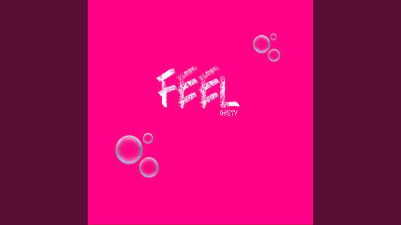Feel