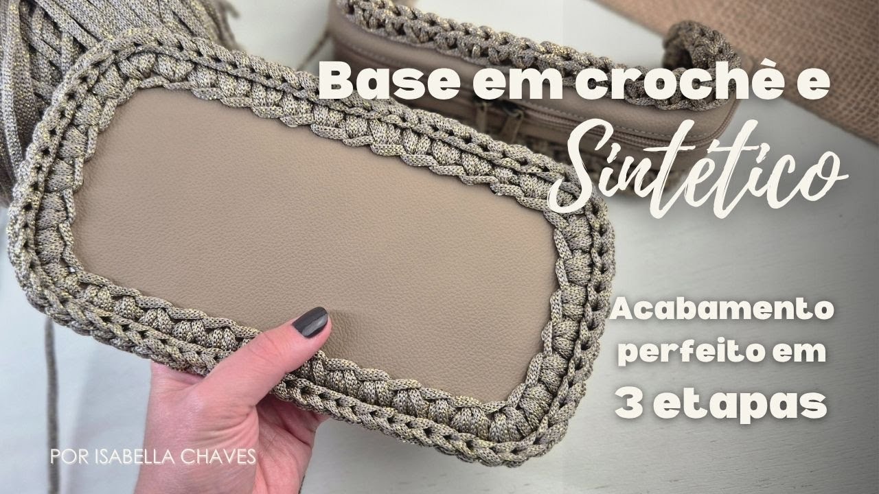 A base para bolsas em crochê, Fundo de couro e Poliéster 5mm - SEM EMENDAS - Por Isabella Chaves