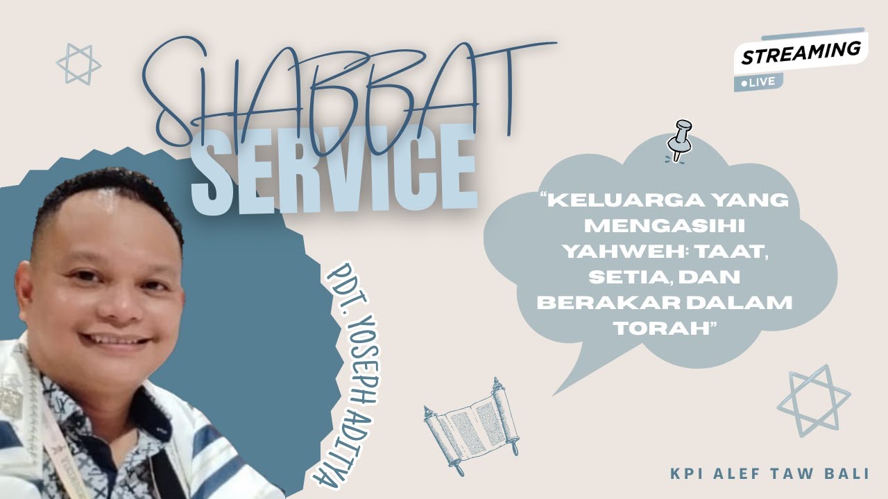 🔴IBADAH SHABBAT 7 MARET 2026 | KELUARGA YANG MENGASIHI YAHWEH | ALEF TAW BALI