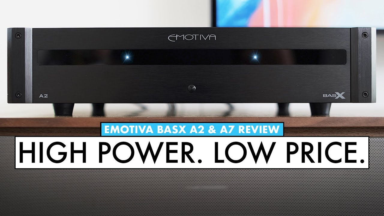 Обновление Hi-Fi-системы — обзор усилителя EMOTIVA BasX. Усилители BasX A2 и A7
