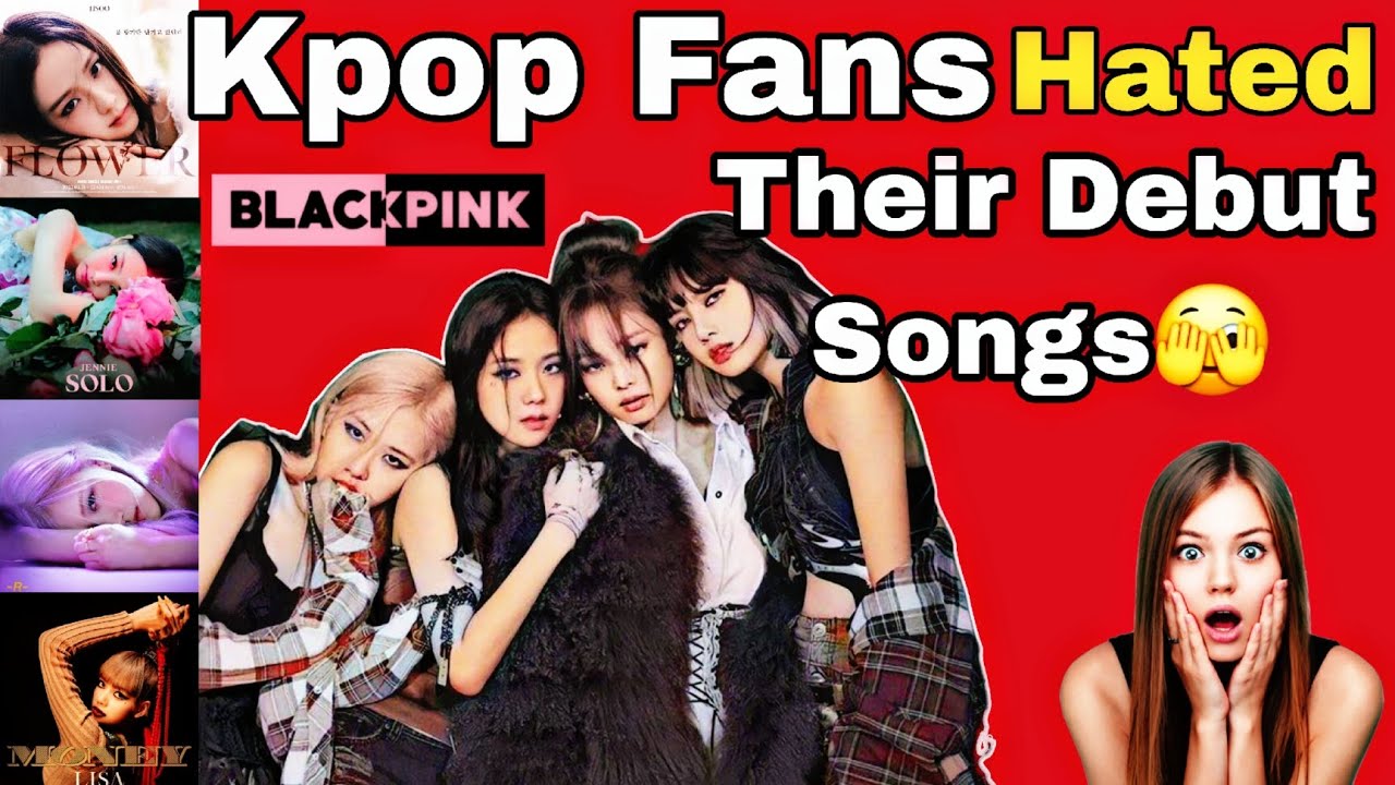 Jisoo, Jennie, Rosé & Lisa: Why Their Debut Songs Got Hated🤮 