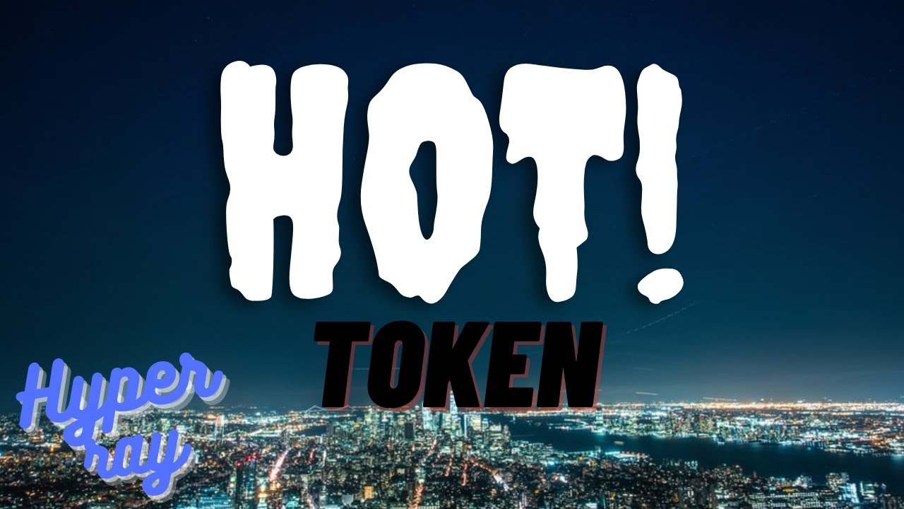 Token   HOT - 