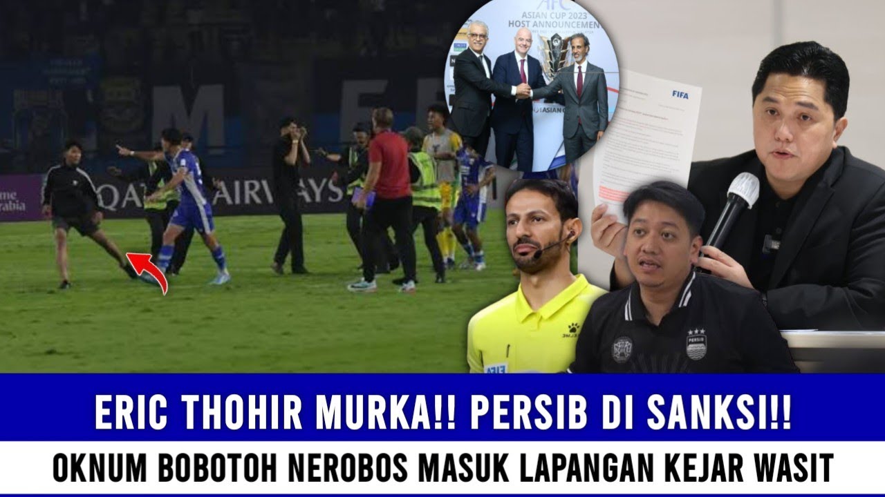 Respons Erick Thohir soal Suporter Masuk ke Lapangan di Laga Persib Vs Ratchaburi FC