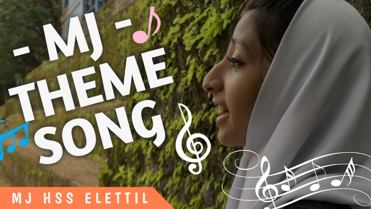 THEME SONG | MJHSS ELETTIL