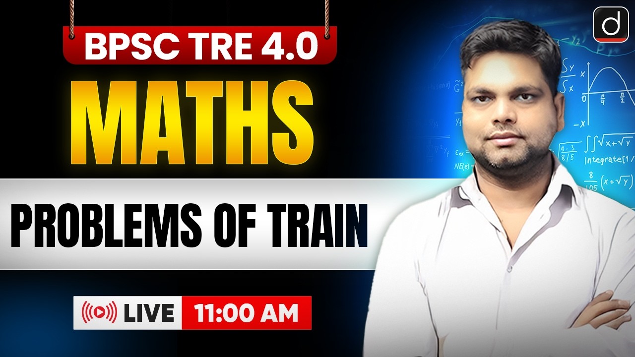 BPSC TRE 4.0 Maths Complete Preparation Strategy | Problems of Train | Drishti Teaching Exam