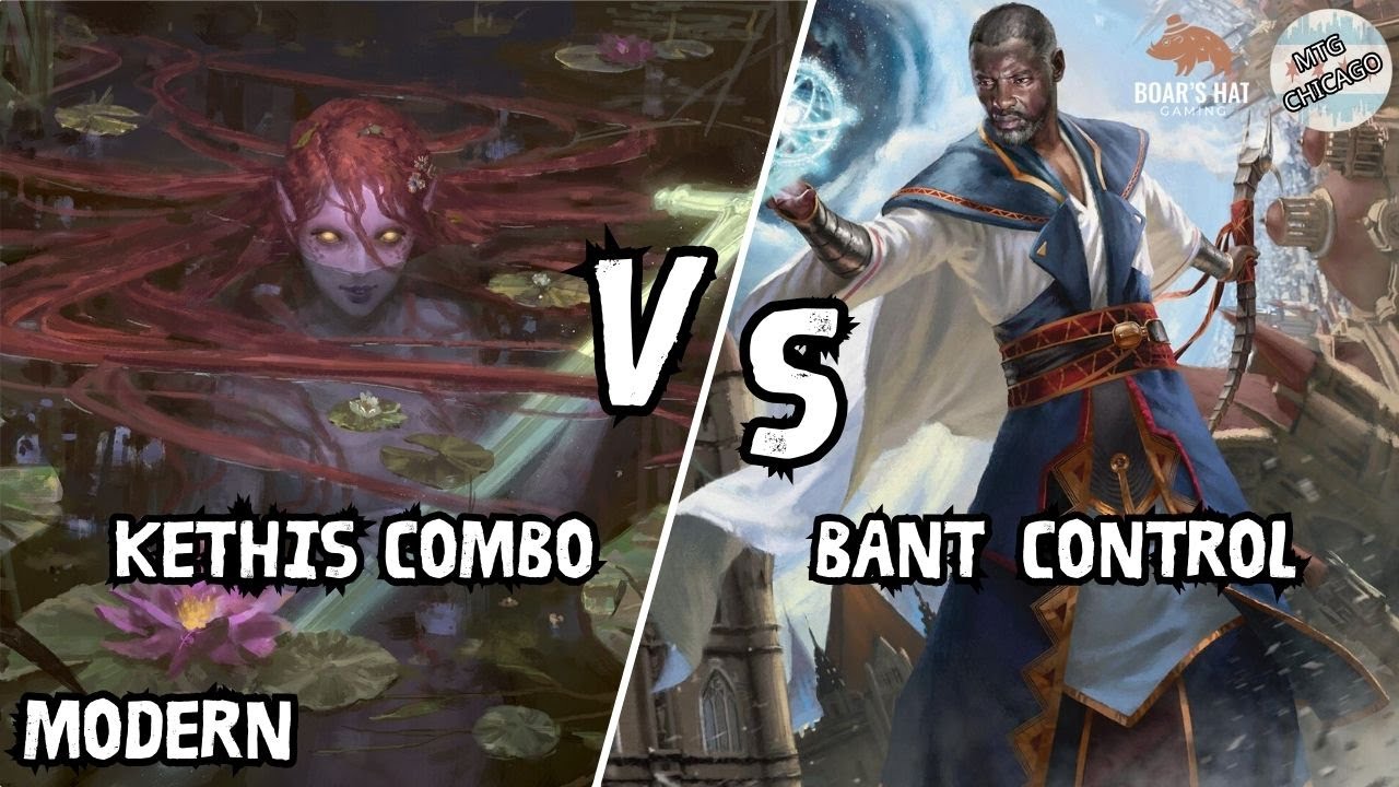 Kethis Combo VS Bant Control [MTG Modern]