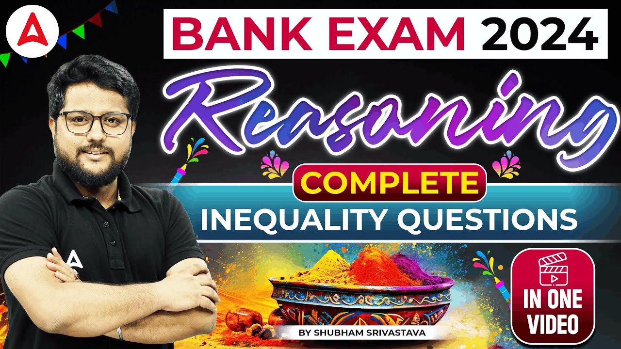 Complete Inequality for Bank Exam 2024 | Reasoning by Shubham Srivastava
