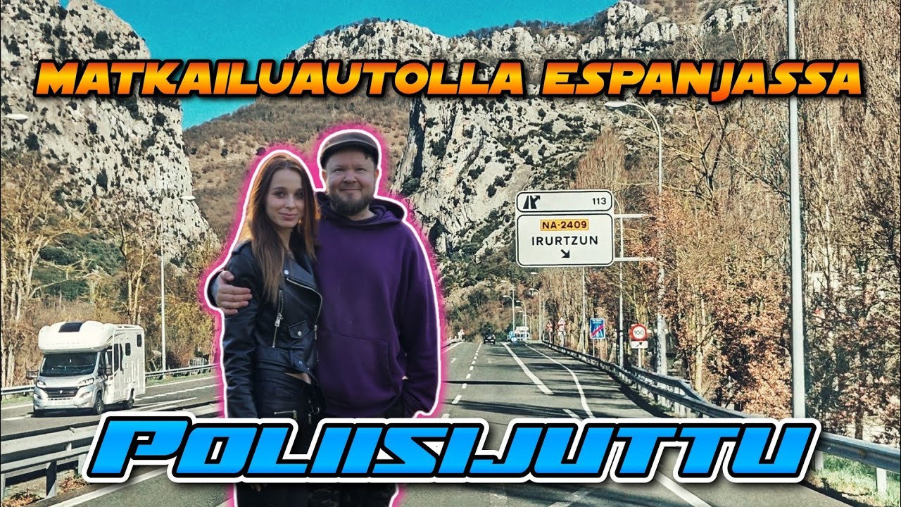 POLIISIT PYSÄYTTI - JUOTIIN VIINIÄ KOKIKSELLA - Matkailuautolla Espanjassa