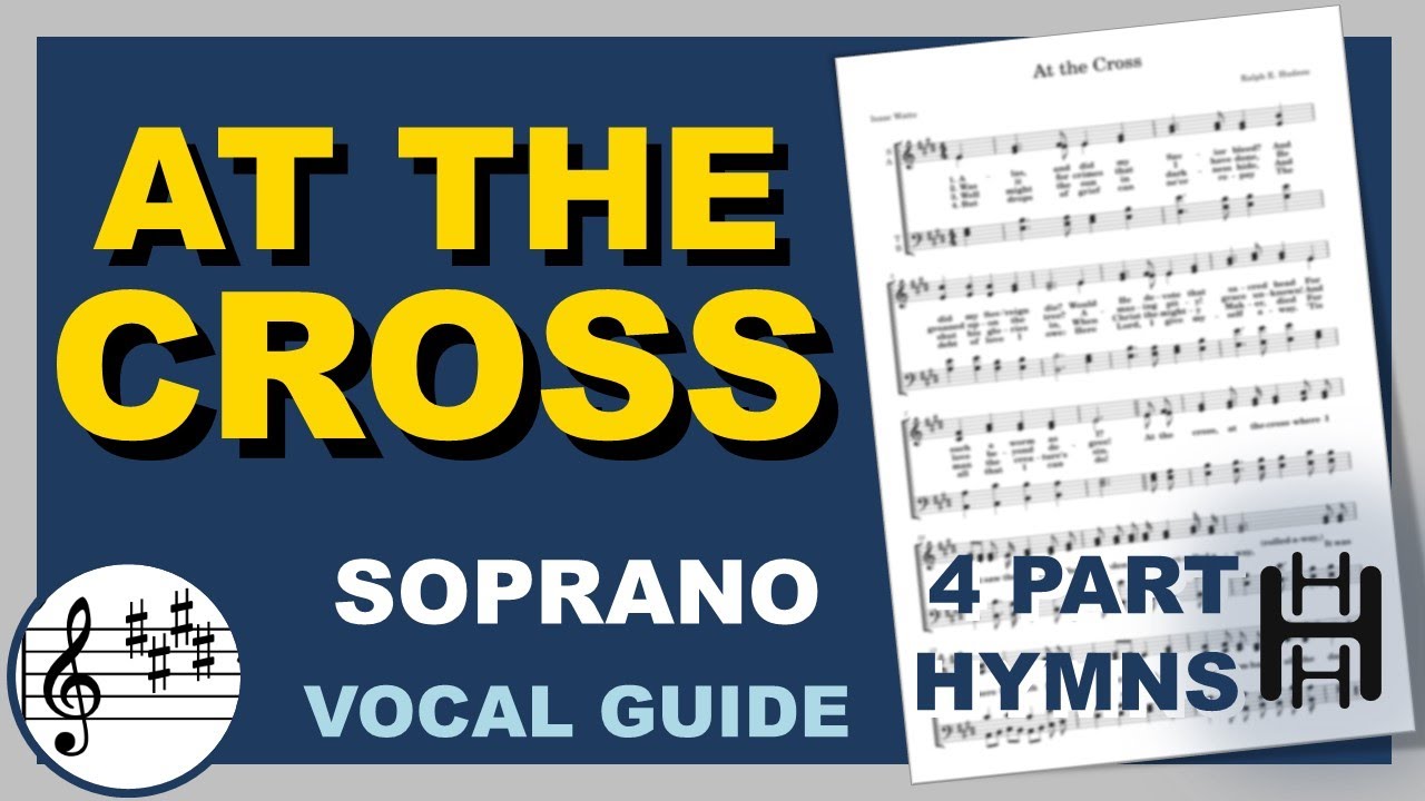 At the Cross Soprano E Major