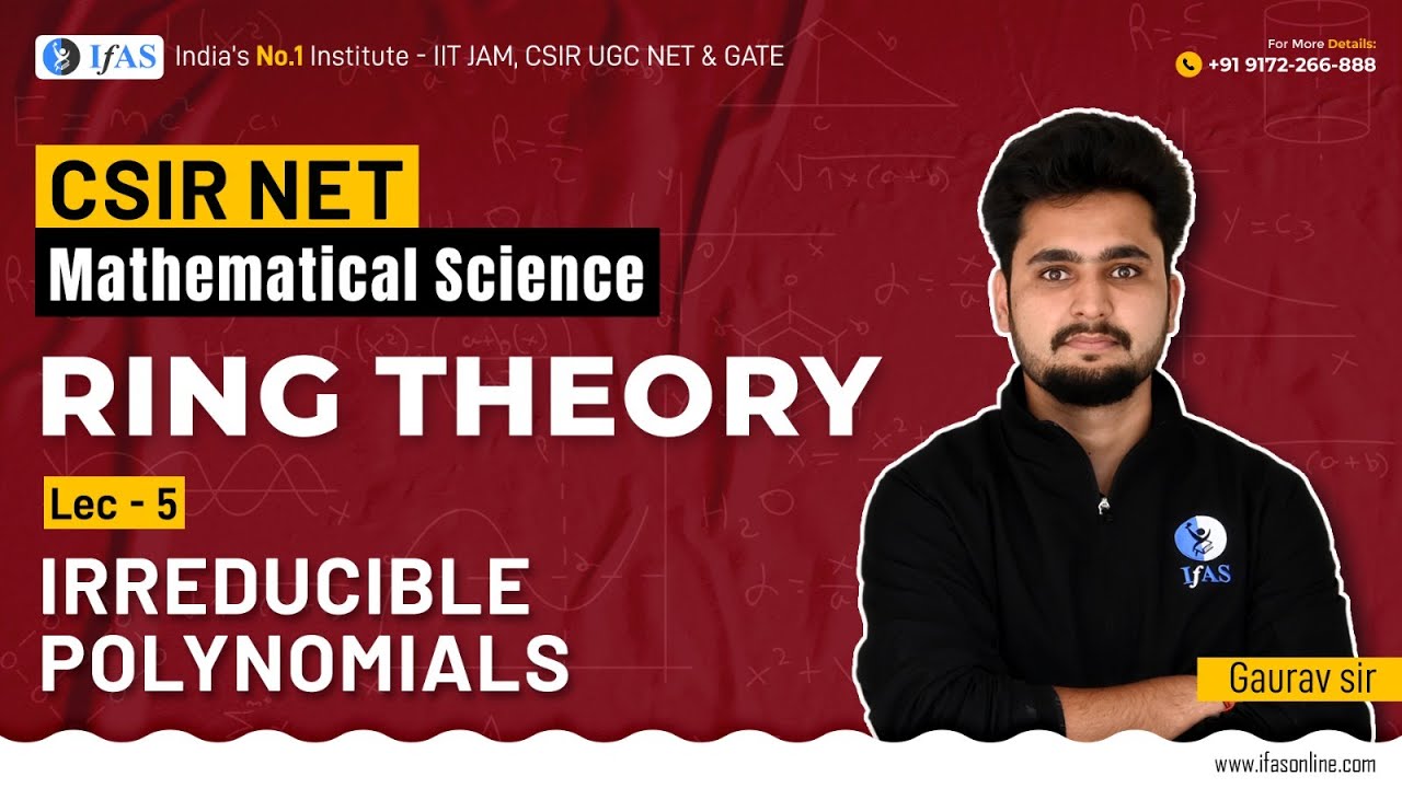 CSIR NET & SET: Examples for Irreducible Polynomials Ring Theory Maths