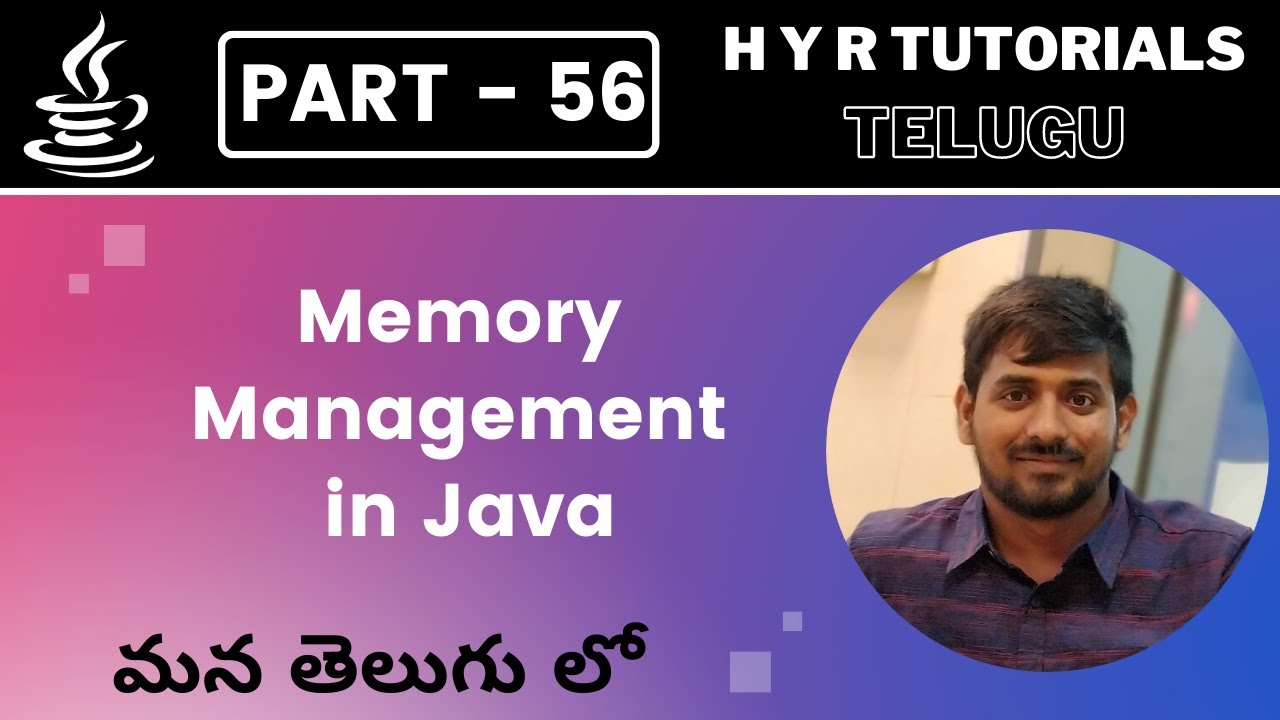 P56 - Memory Management in Java | Core Java | Java Programming |