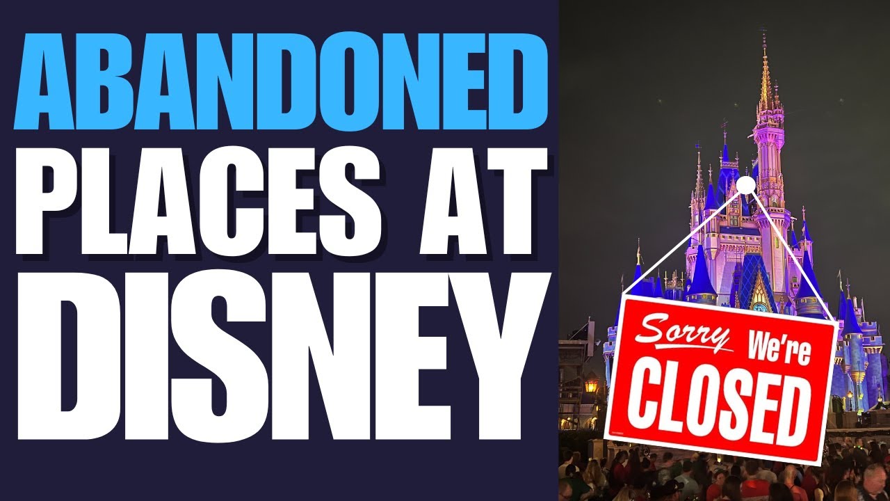 What Happened to These Abandoned Disney Attractions?