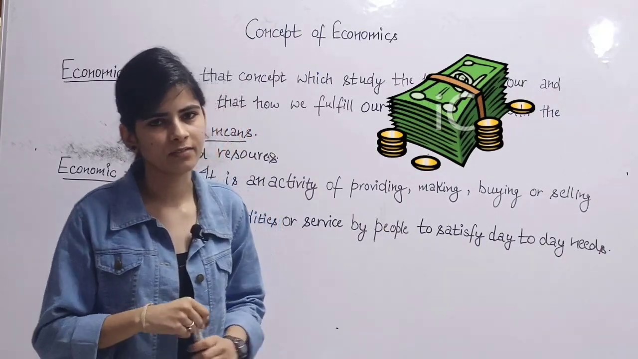 What is economics | Economic activities | Economic problems of an economy | Class 11th