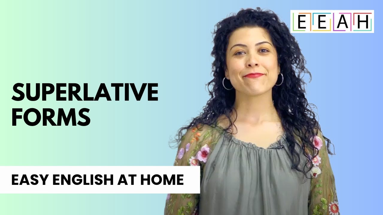 Elementary English #13: Superlative Forms | Easy English at Home