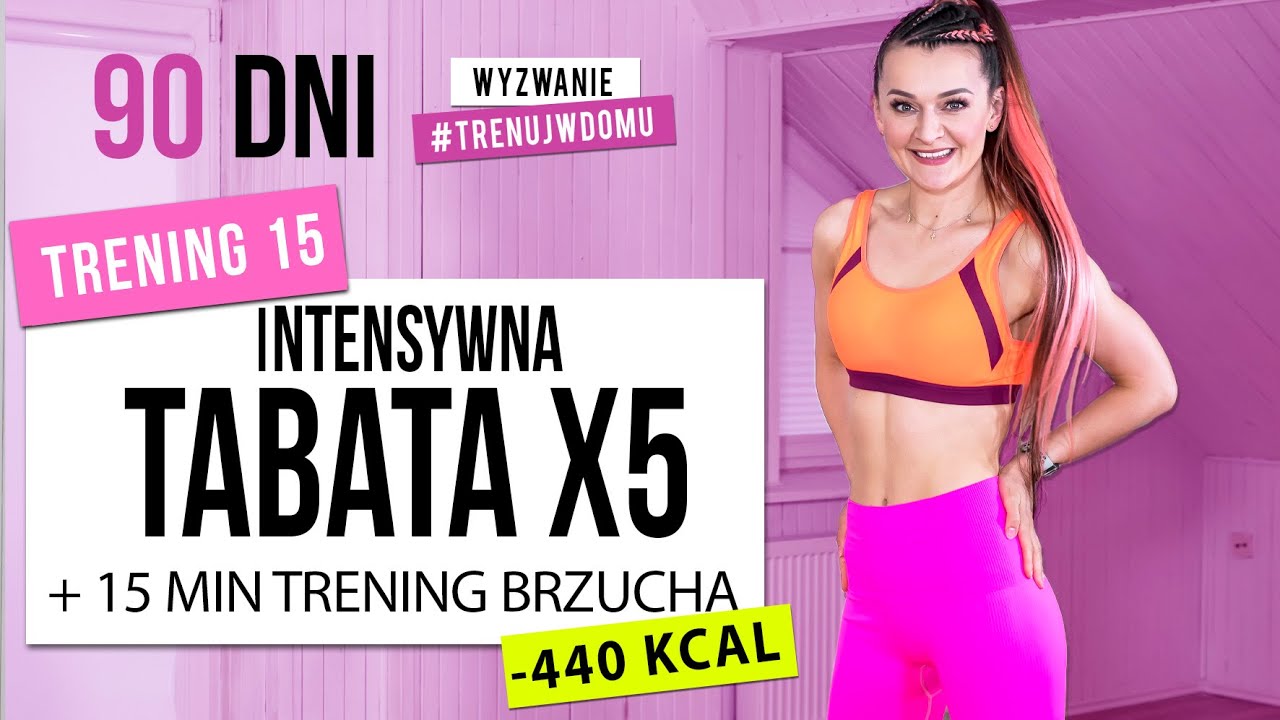 Wyzwanie 90 DNI | TRENING 15: Tabata x5 + Trening Brzucha | Monika Kołakowska