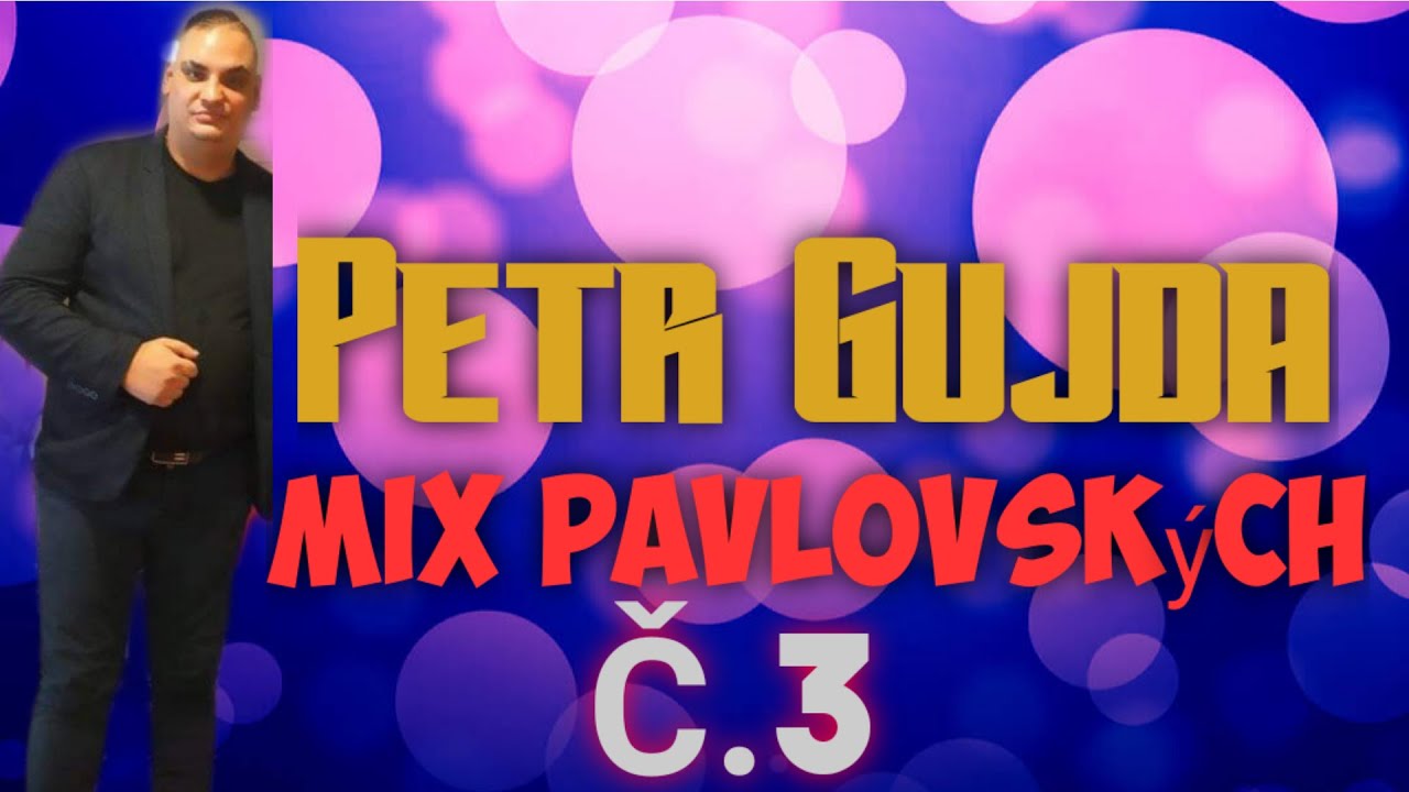 PETR GUJDA MIX PAVLOVSKÝCH (COVER)🎶🎶🎶🥃🥃🥃🥃🥃🥃♥️♥️♥️♥️♥️♥️♥️♥️♥️♥️♥️♥️♥️