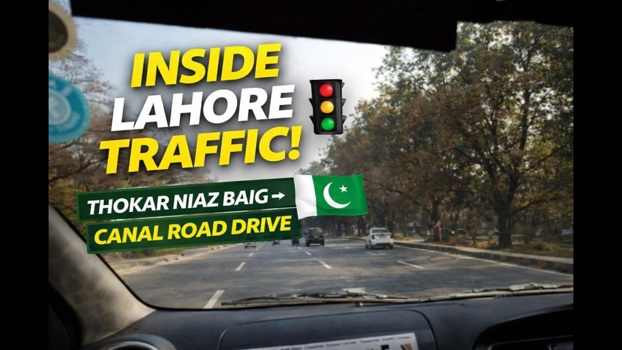 Inside Lahore Traffic! 🚦 Thokar Niaz Baig to Canal Road Drive | Pakistan 🇵🇰