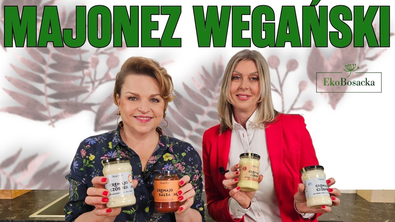 Majonez wegański | EkoBosacka odc. 245