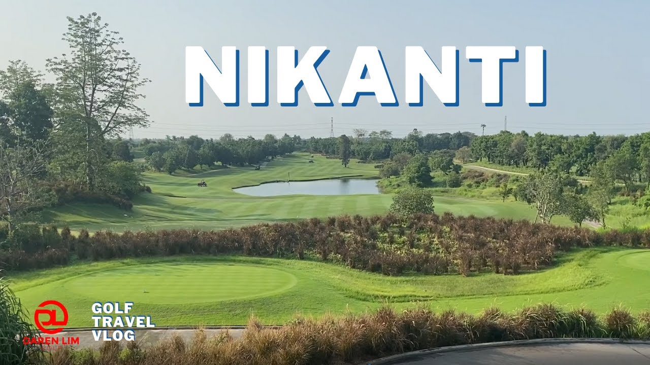 The WOW Factor x Nikanti Golf Club x 1 - 9 | Travel Golf Vlog