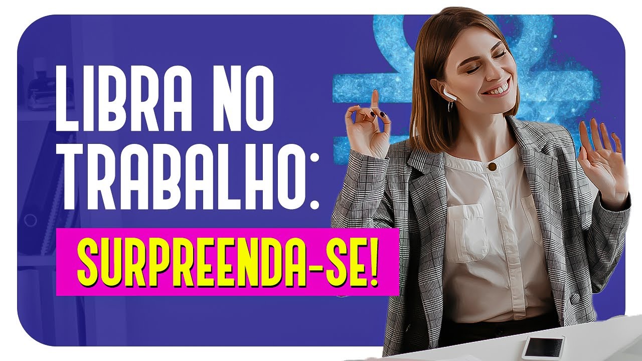 Signo de Libra no Trabalho