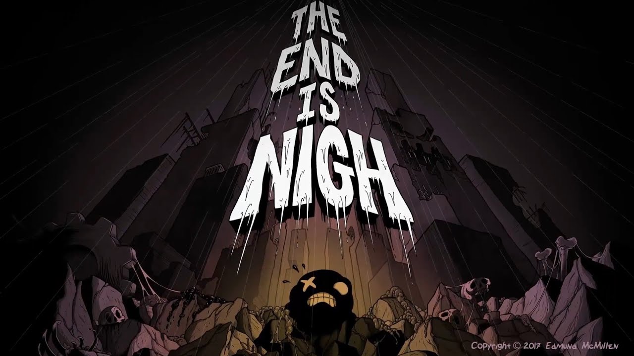 The End Is Nigh - Teaser Trailer