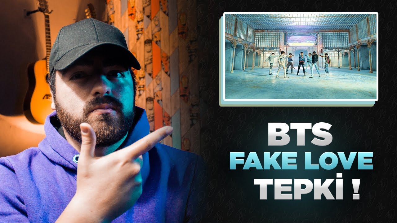 BTS   FAKE LOVE KLİBİNE TEPKİ VERDİM ! K POP
