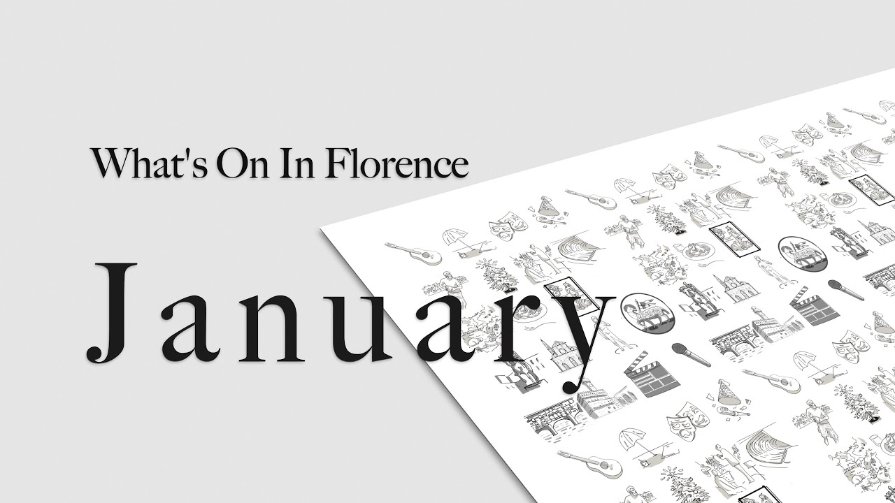 January 2020 in Florence: What’s On
