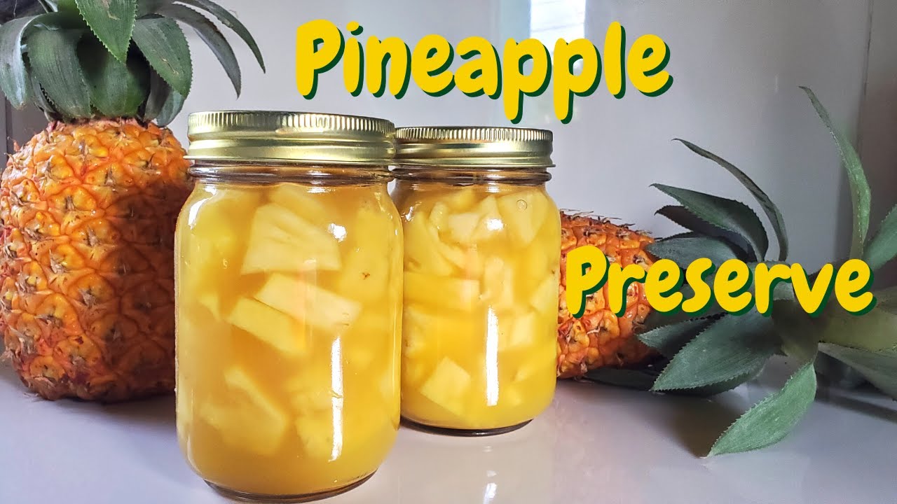 Pineapple preserve the easy way| how to preserve pineapples