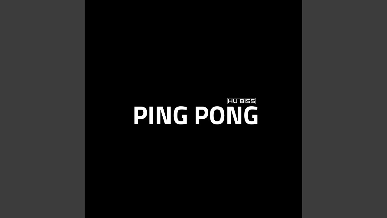 PING PONG