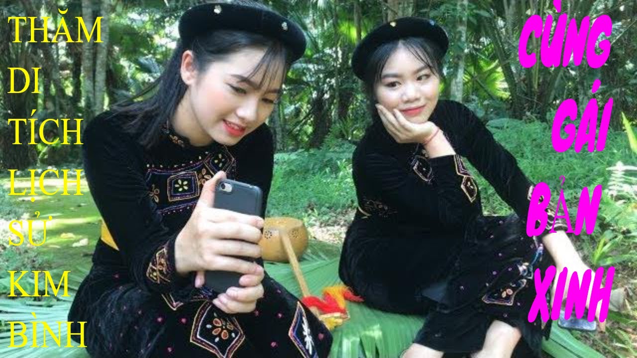 Thăm quan khu di tích lịch sử Kim Bình cùng gái bản xinh #1