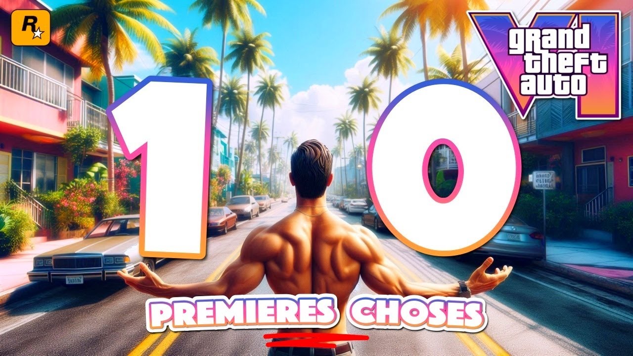 GTA 6 : Les 10 PREMIERES CHOSES que JE VAIS FAIRE (a la sortie)