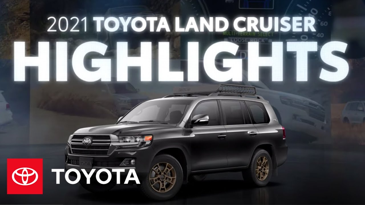 2021 Land Cruiser Overview & Highlights | Toyota