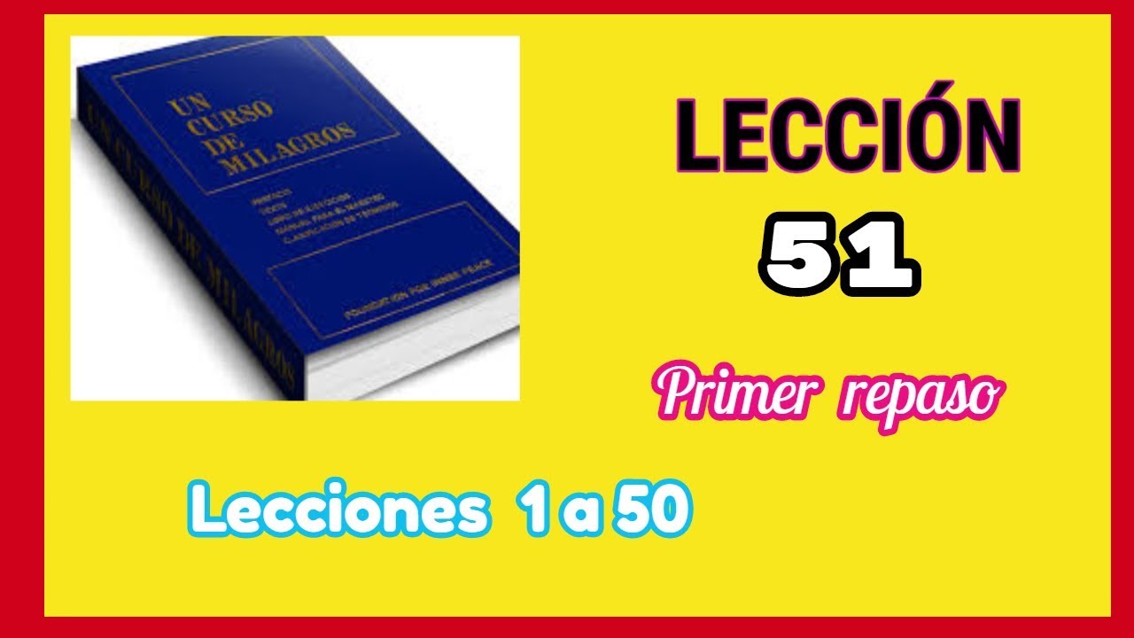 PRIMER REPASO UCDM con explicacion