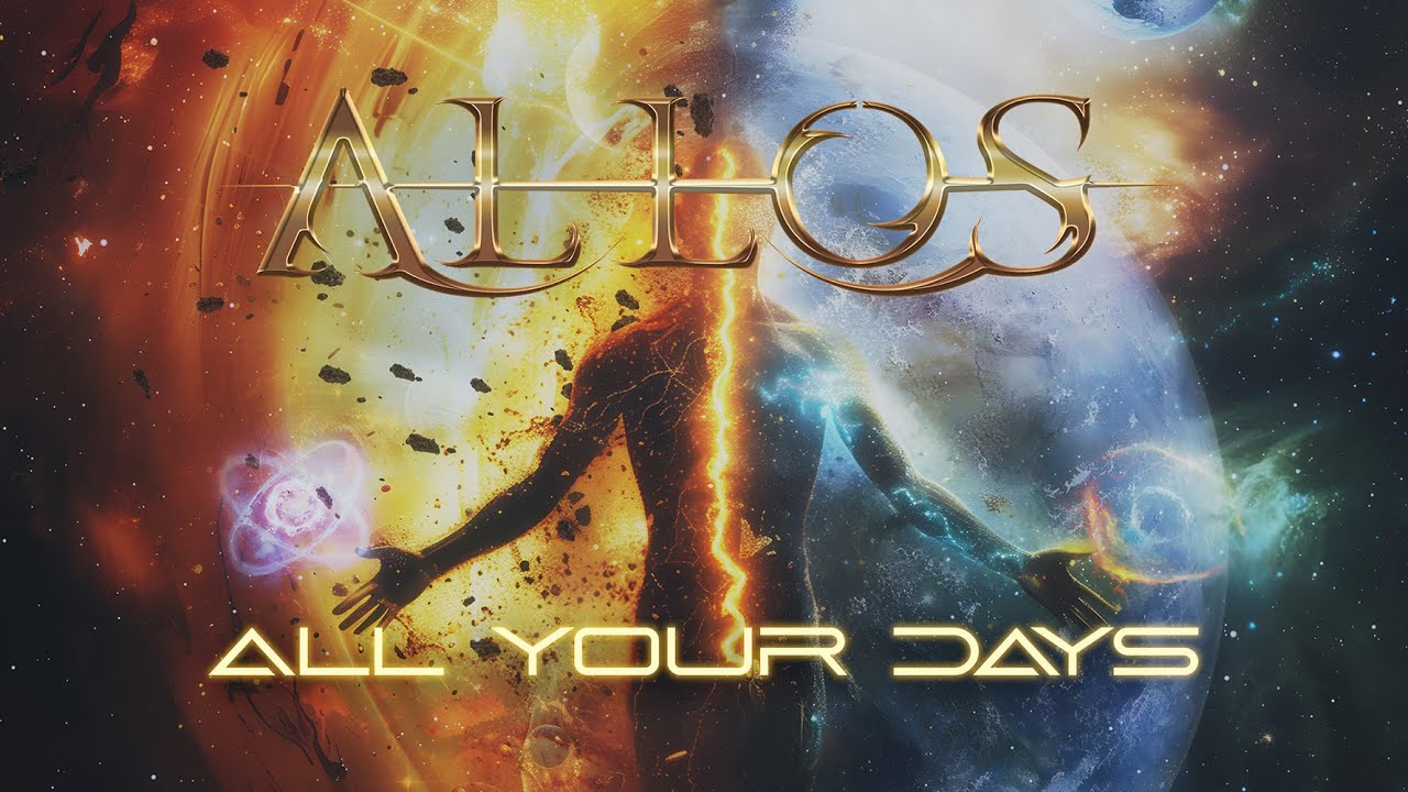 Experience ALLOS - ALL YOUR DAYS (Stunning 4K Official Lyric Video)