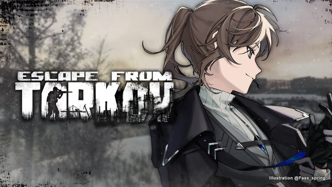 Escape from Tarkov lv1~  | 久しぶりのタルコフ　製品版らしい 【にじさんじ/叶】