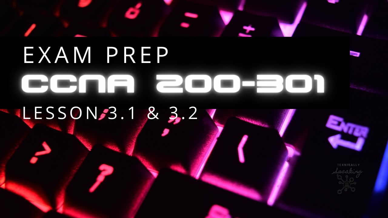 CCNA: 3.1 & 3.2  Interpret the components of routing table