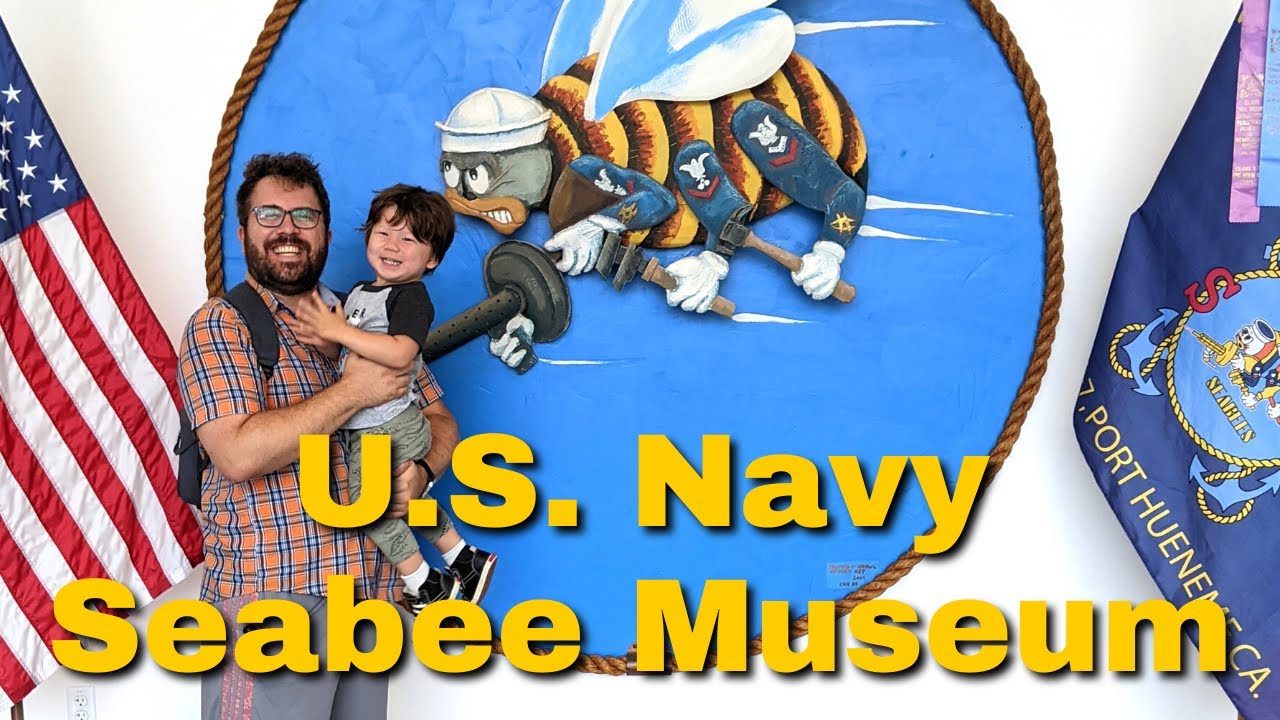 U.S. Navy Seabee Museum | Port Hueneme, CA