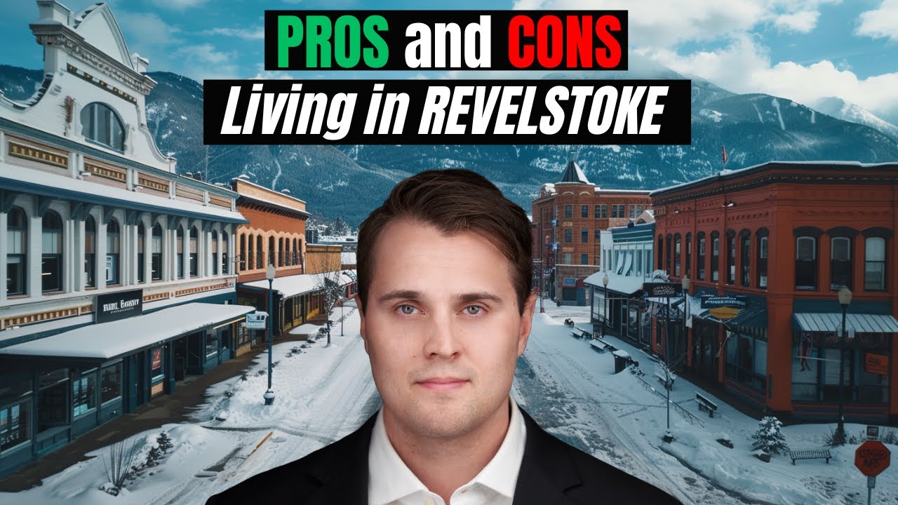 The Pros and Cons of Living in Revelstoke, BC