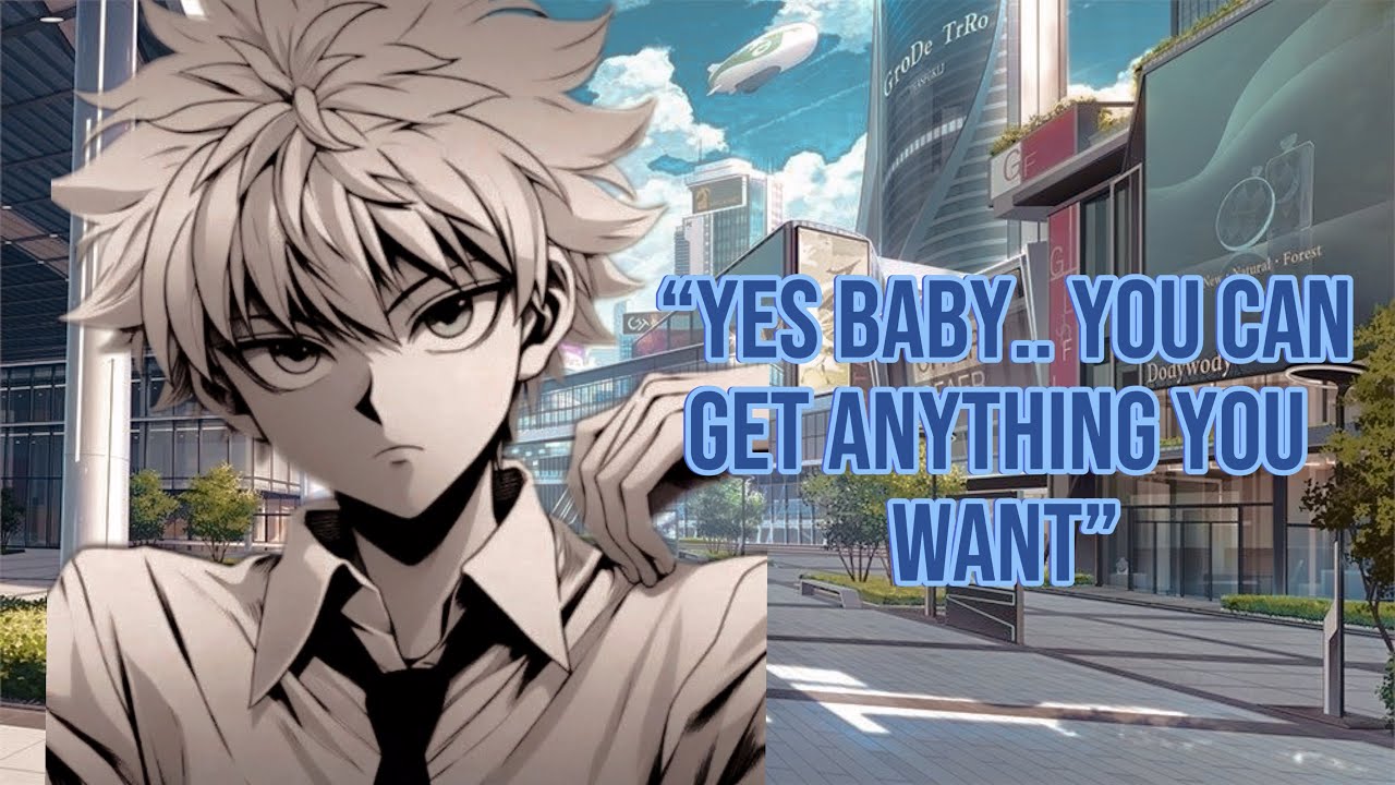 Killua x слушатель || Киллуа балует тебя 💵💸|| {фоновый шум} {ЗАПРОС ‼️}