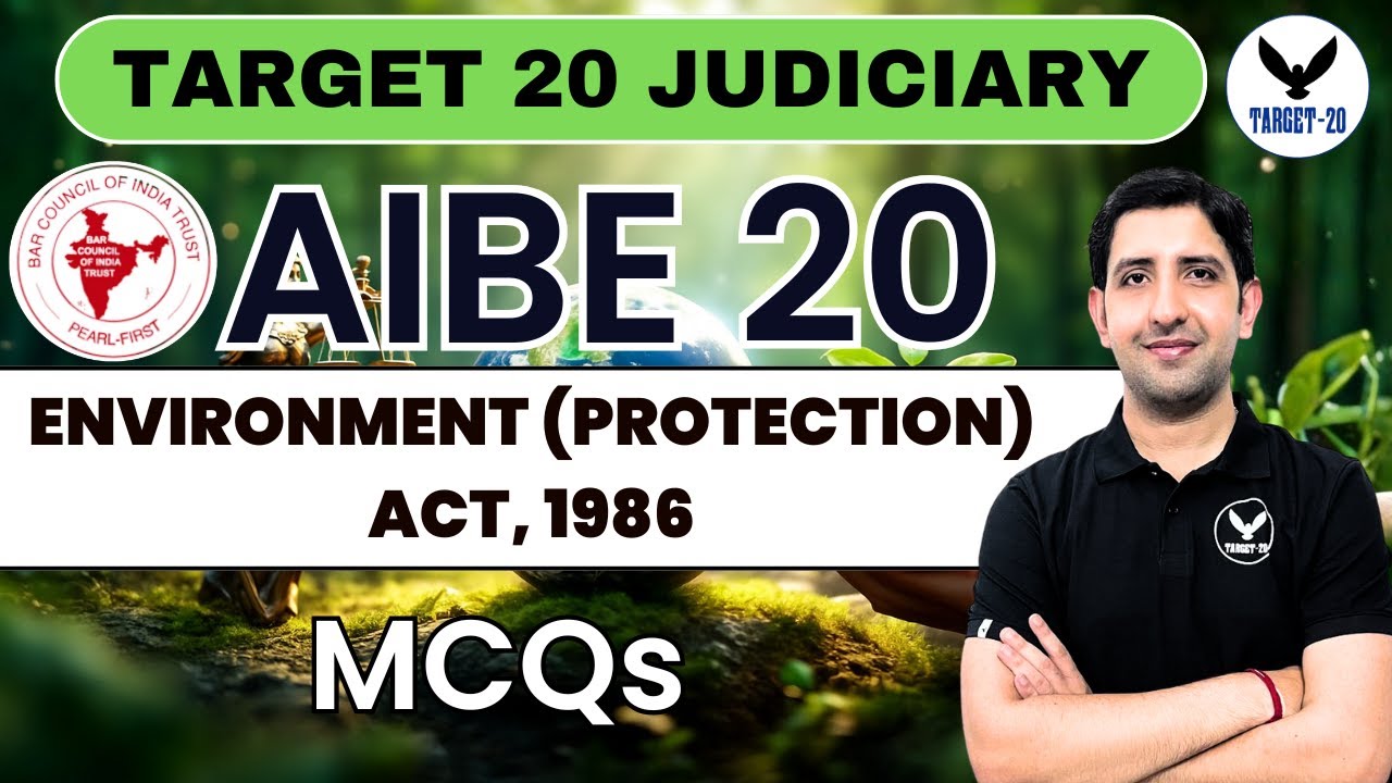 Environment (Protection) Act, 1986 MCQs | AIBE 20 Expected Questions | Target20 Judiciary