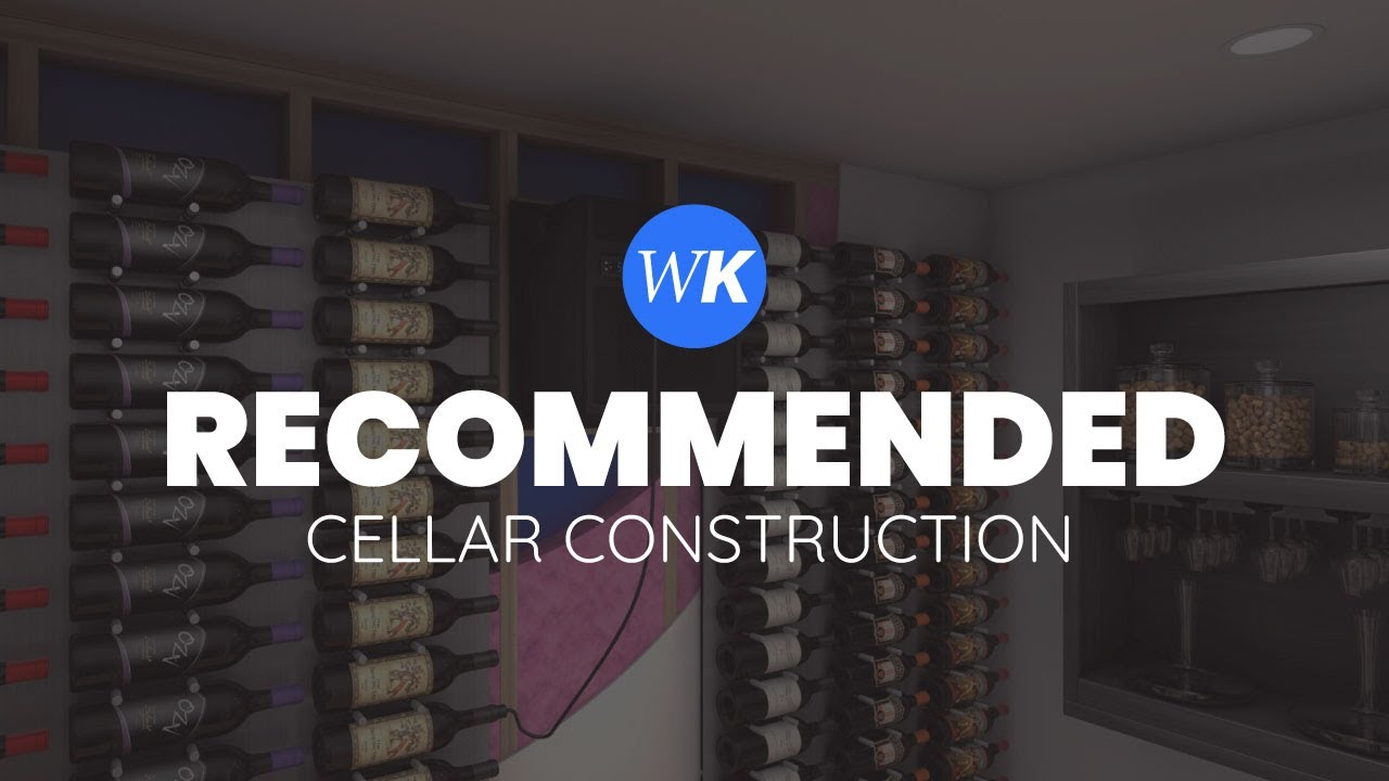 Recommended Cellar Construction | WhisperKOOL