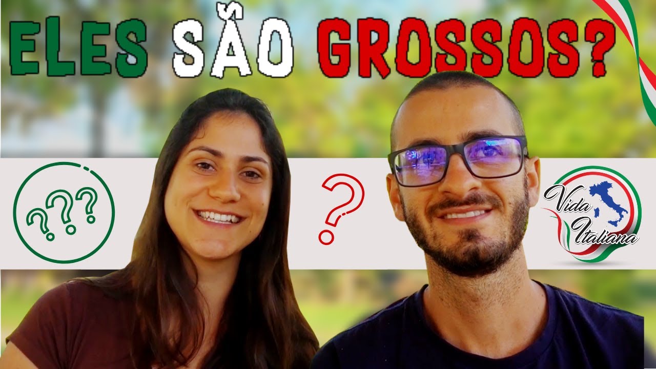 Os ITALIANOS são realmente GROSSEIROS?
