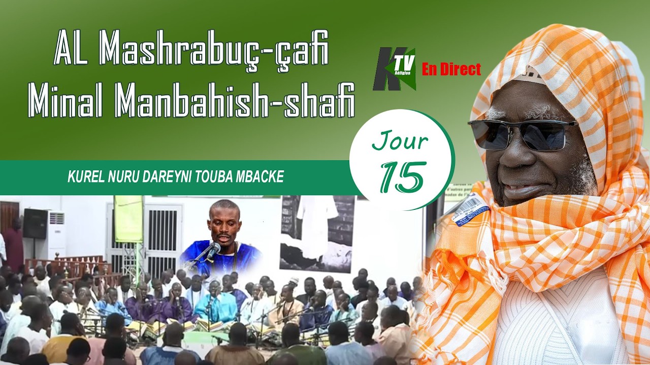 EN DIRECT: Prestation Kourel Nuru Dareyni Mbacke Mashrabuç- çâfî Jour14 Ramadan 2026 Camaseye Ktv
