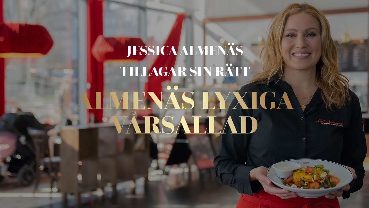 Jessica Almenäs presenterar månadens rätt ”Almenäs lyxiga vårsallad